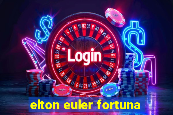 elton euler fortuna